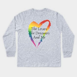 Lovers, Dreamers and Me Kids Long Sleeve T-Shirt